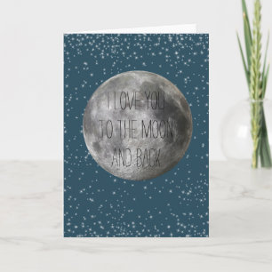 Tarjeta Te amo a la luna y de vuelta