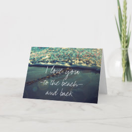 Tarjeta Te amo a la playa y de vuelta