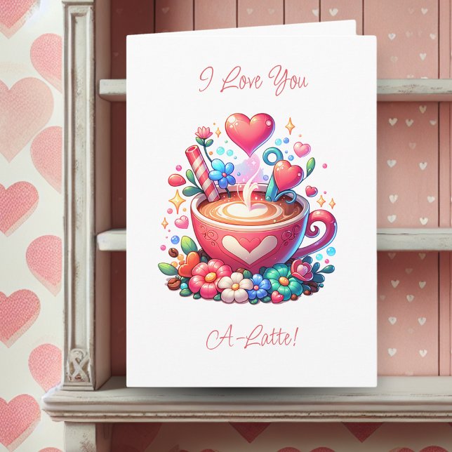 Tarjeta Te amo a Latte | Gracioso café romántico (Subido por el creador)