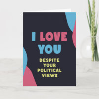 Te amo, a pesar de tus opiniones políticas, divert