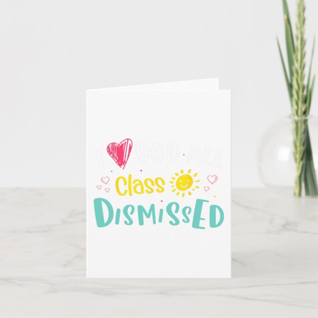 Tarjeta Te amo a todos Cl despedido último día de la escue (Anverso)