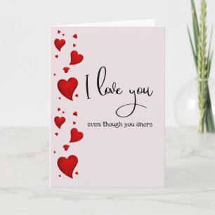 Tarjeta Te amo aunque ronques Día de San Valentín