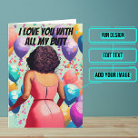 Tarjeta Te Amo Con Todo Mi Butt Boyfriend Birthday Ver 1<br><div class="desc">¿Necesitas una tarjeta de cumpleaños única para un novio? Esta tarjeta de diversión es única y colorida y muestra a una mujer afroamericana animada bailando y diciendo que ama a su novio con todo su trasero porque es más grande que su corazón. Lo siguen con un mensaje serio y sincero....</div>