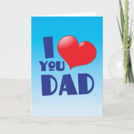 Tarjeta ¡Te amo DAD! ¡Con corazón!