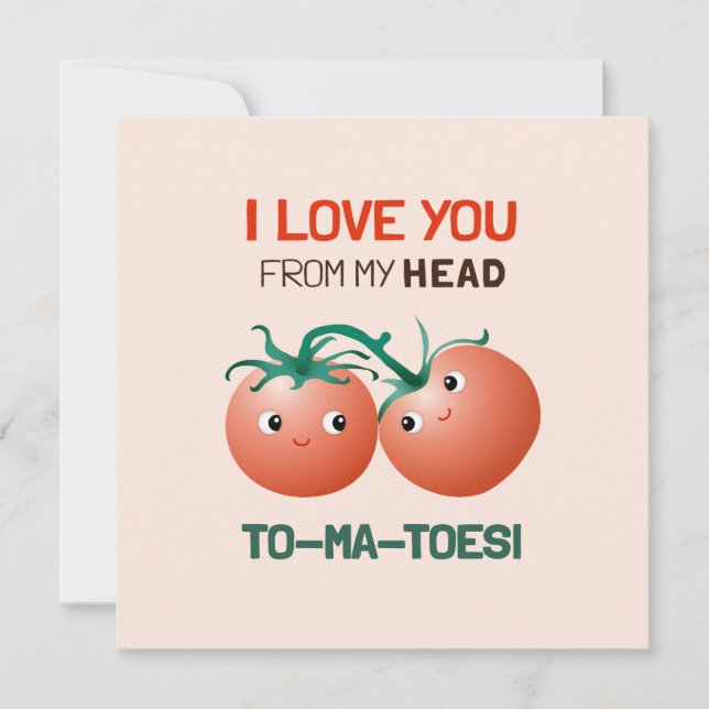 Tarjeta Te amo desde la cabeza hasta los pies tomatitos li (Anverso)
