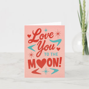 Tarjeta Te Amo hasta la Luna Día de San Valentín