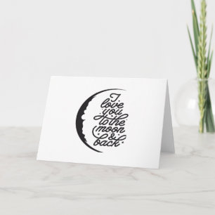 Tarjeta Te Amo Hasta La Luna Y De Regreso Elegante Escritu