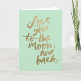 TARJETA TE AMO HASTA LA LUNA Y DE VUELTA