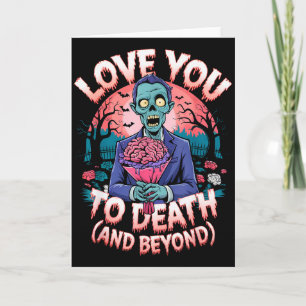 Tarjeta Te Amo Hasta la Muerte Zombie Horror Romántico San