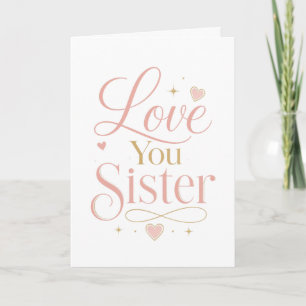 Tarjeta Te Amo Hermana Tipografía Rosa Dorada Elegante