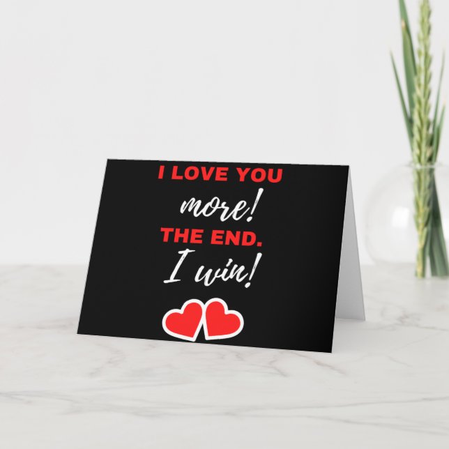 Tarjeta ¡Te amo más! El fin. ¡Gano yo! (Anverso)