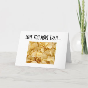 TARJETA TE AMO MÁS QUE CHIPS DE PATATA
