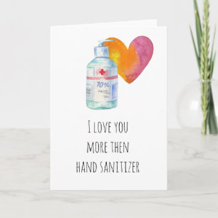 Tarjeta Te amo más que Hand Sanitizer
