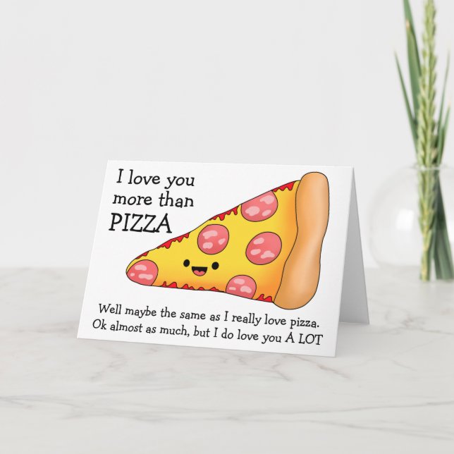 Tarjeta Te amo más que la pizza quizás (Anverso)