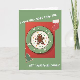Tarjeta Te Amo Más Que La Última Galleta De Navidad Divert