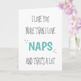 Tarjeta Te amo más que las siestas divertido día de San Va