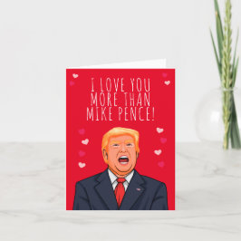 Tarjeta Te amo más que Mike Pence en San Valentín