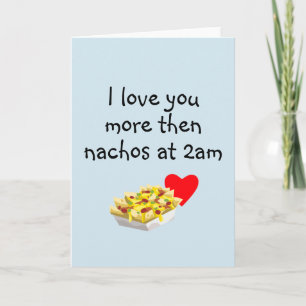 Tarjeta Te Amo Más Que Nachos Humor Aniversario