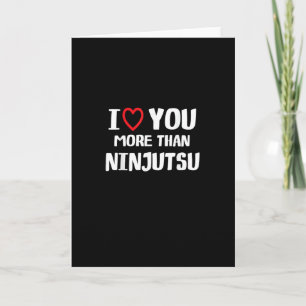 Tarjeta Te Amo Más Que Ninjutsu Regalo Divertido Para Muje