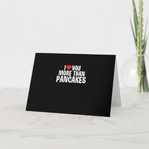 Tarjeta Te Amo Más Que Panqueques Chistoso Cita Romántica