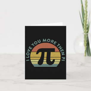 Tarjeta Te Amo Más Que Pi Math Infinity Nerd Funny P