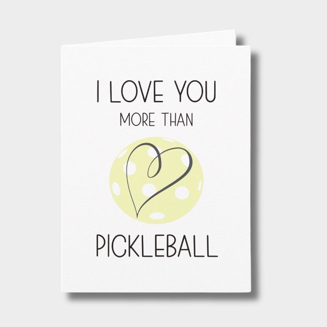 Tarjeta Te Amo Más Que Pickleball Divertido Aniversario (Subido por el creador)