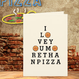 Tarjeta Te Amo Más Que Pizza En Cualquier Ocasión
