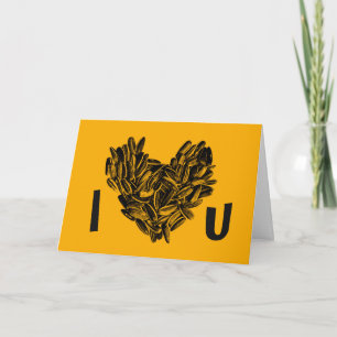 Tarjeta "Te Amo Más Que Semillas de Girasol" Divertido Gen