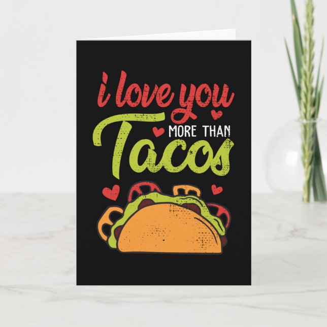 Tarjeta Te Amo Más Que Tacos Divertido Día de San Valentín (Anverso)