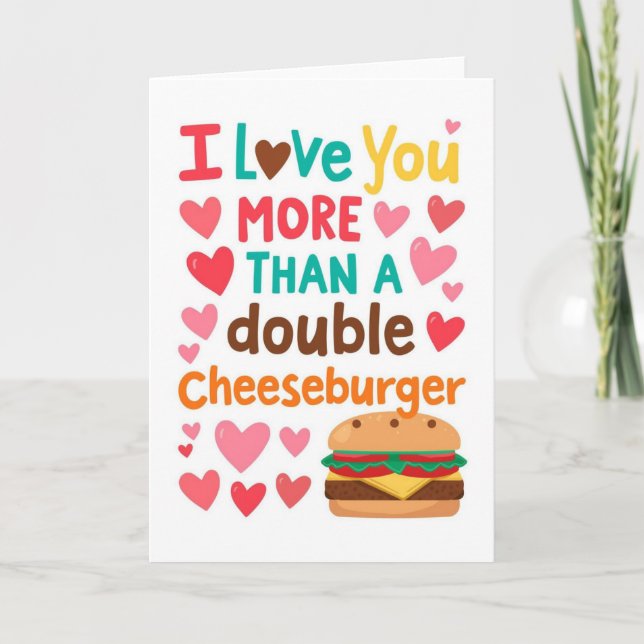 Tarjeta Te amo más que una hamburguesa con queso (Anverso)