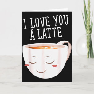 Tarjeta Te Amo Un Latte Amor Divertido Café San Valentín 