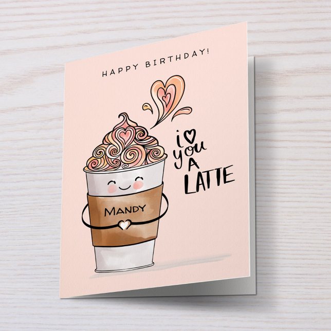 Tarjeta Te Amo Un Latte Cute Kawaii Copa De Café Cumpleaño (Subido por el creador)