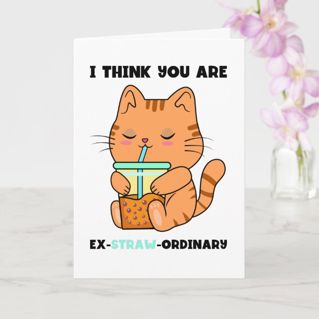 Tarjeta Té de burbuja de gatito que eres un juego de paja  (Orquídea)