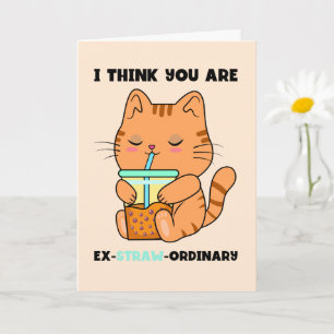 Tarjeta Té de burbujas de gatito eres un castigo de pajita
