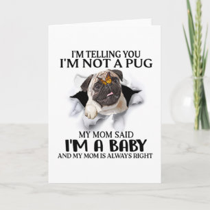 Tarjeta Te digo que no soy un pug soy un amante de los pug