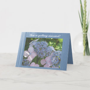 Tarjeta ¡Te estás casando! Felicitaciones a Hydrangea