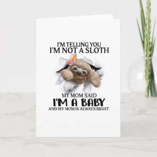 Tarjeta Te estoy diciendo que no soy una Sloth que soy un 