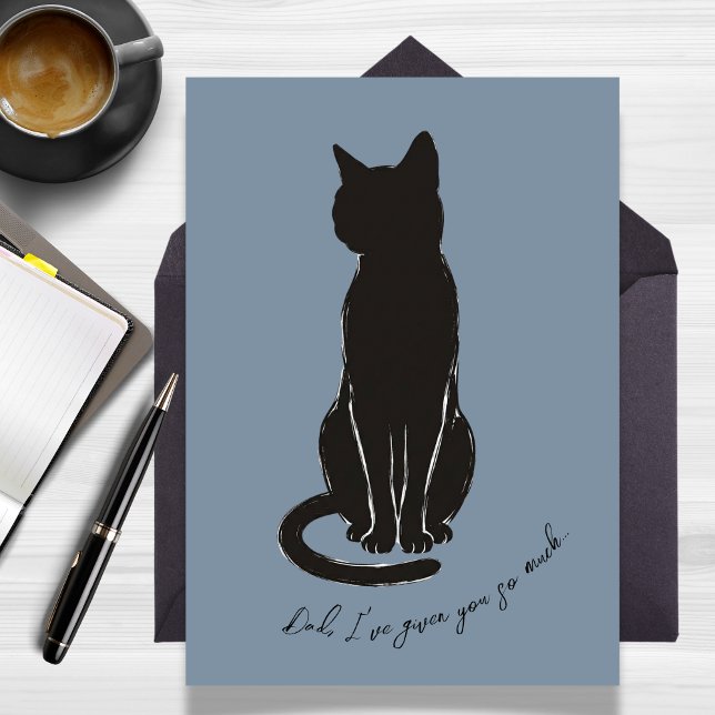 Tarjeta Te He Dado Tanto Gato Día del Padre (I’ve Given You So Much Cat Father’s Day Card)