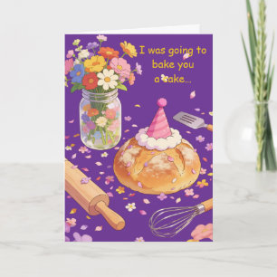 Tarjeta Te iba a hornear un pastel de cumpleaños