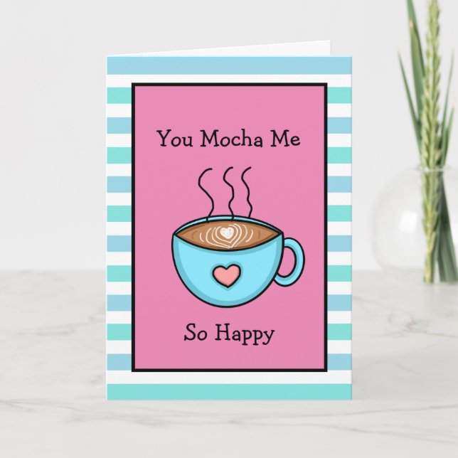 Tarjeta Te Mocha Me Tan Feliz Café Pun (Anverso)