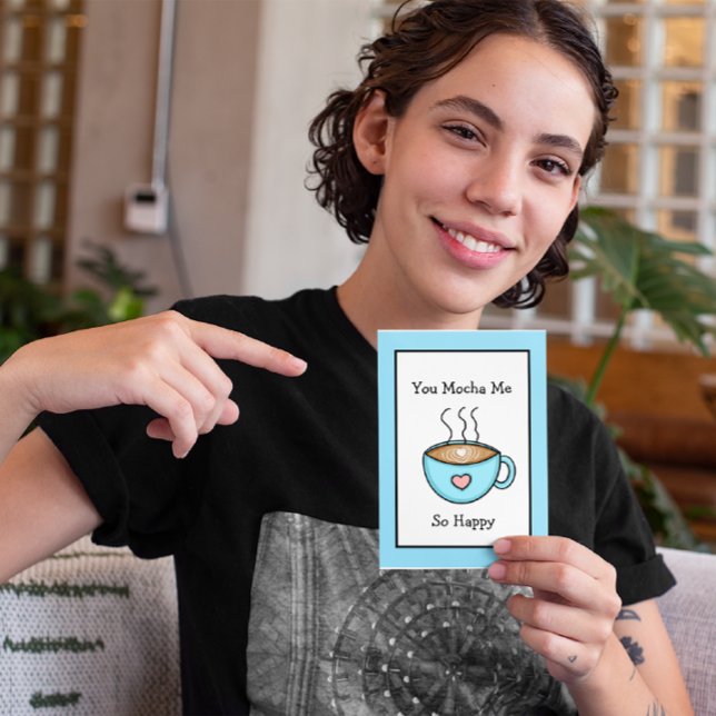 Tarjeta Te Mocha Me Tan Feliz Café Pun (Subido por el creador)