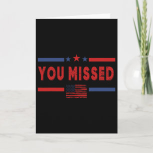 Tarjeta Te perdiste el disparo republicano pro Donald Trum