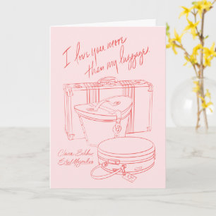 Tarjeta "Te quiero más que a mi equipaje"
