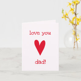 Tarjeta ¡Te quiero papá! | Día del Padre del Corazón Rojo