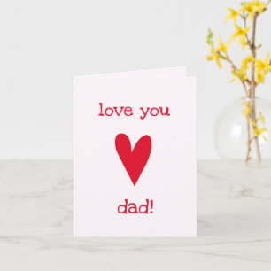 Tarjeta ¡Te quiero papá!   Día del Padre del Corazón Rojo