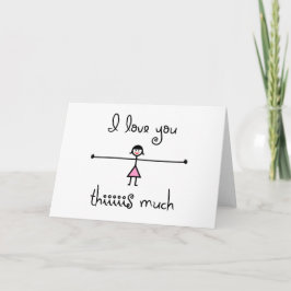 Tarjeta Te quiero tanto.