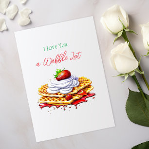 Tarjeta ¡Te quiero un montón de waffles! Waffle Pun Coquet