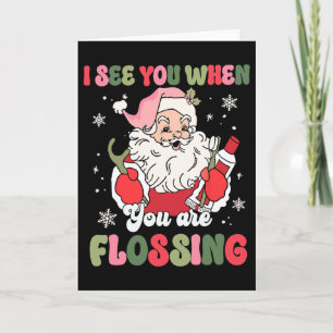 Tarjeta Te veo cuando estás usando hilo dental Navidad Den