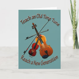 Tarjeta Teach Old Time Tune Grecard