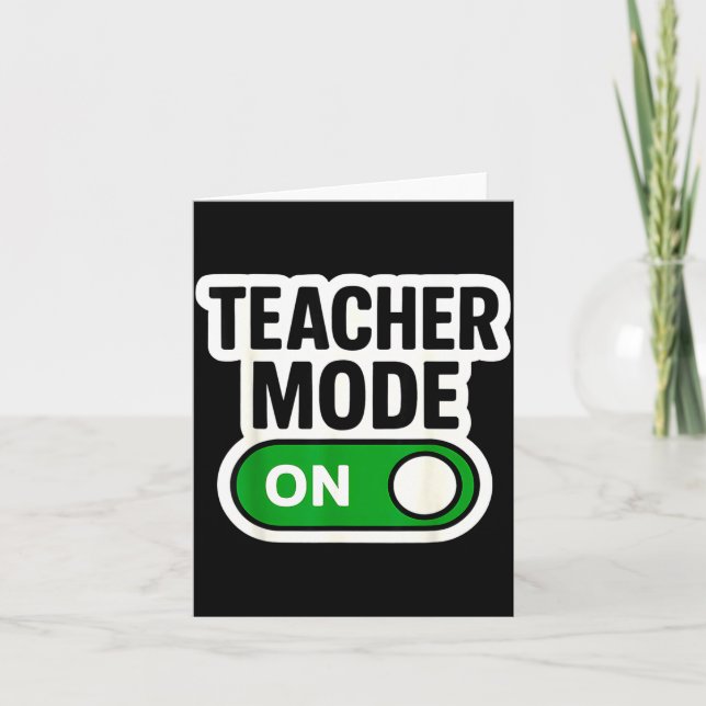 Tarjeta Teacher Mode On Button Switch New School Year Back (Anverso)
